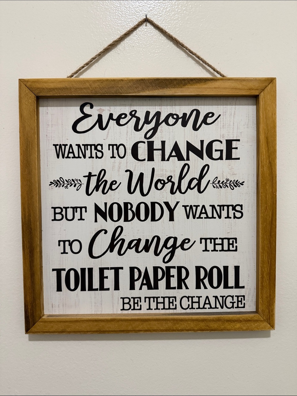 Wood Framed Wall Sign in Black and Natural Wood - Be The Change Quote